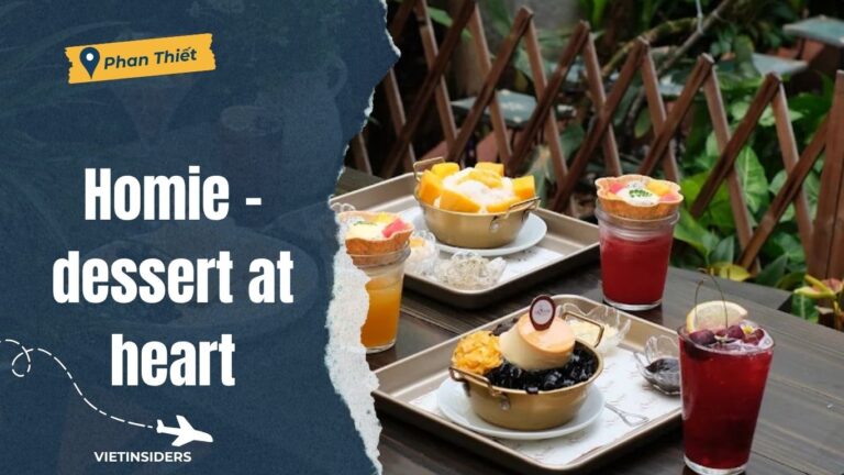 Homie dessert at heart Phan Thiet 768x432